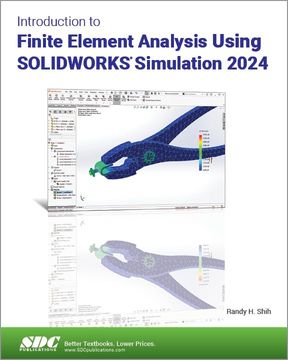 portada Introduction to Finite Element Analysis Using Solidworks Simulation 2024 (en Inglés)