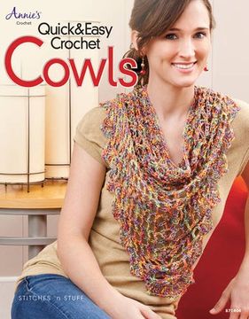 portada Quick & Easy Crochet Cowls (Annie's Crochet)