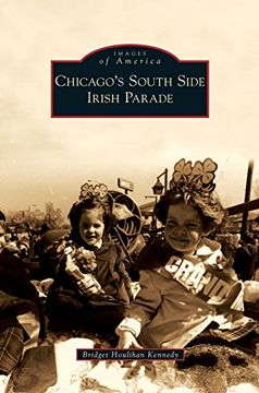 portada Chicago's South Side Irish Parade (en Inglés)