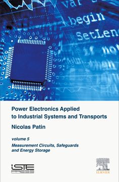 portada Power Electronics Applied to Industrial Systems and Transports: Volume 5: Measurement Circuits, Safeguards and Energy Storage (en Inglés)