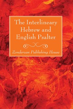 portada The Interlineary Hebrew and English Psalter (en Inglés)