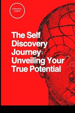portada The Self Discovery Journey: Unveiling Your True Potential (en Inglés)