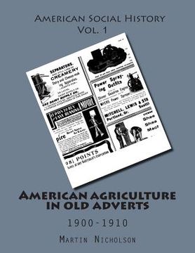 portada American agriculture in old adverts: 1900-1910 (en Inglés)