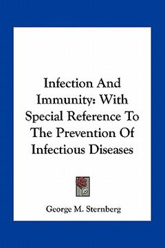 portada infection and immunity: with special reference to the prevention of infectious diseases (in English)