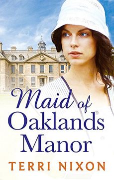 portada Maid of Oaklands Manor (Oaklands Manor Trilogy 1)
