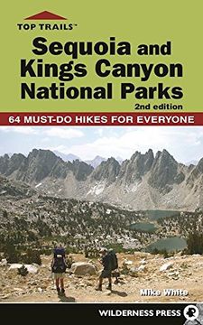 portada Top Trails: Sequoia and Kings Canyon National Parks: 50 Must-Do Hikes for Everyone (in English)