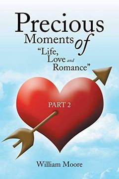 portada Precious Moments of Life, Love and Romance: Part 2 (en Inglés)
