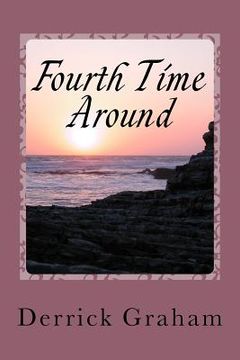 portada Fourth Time Around: And Still Writing (en Inglés)
