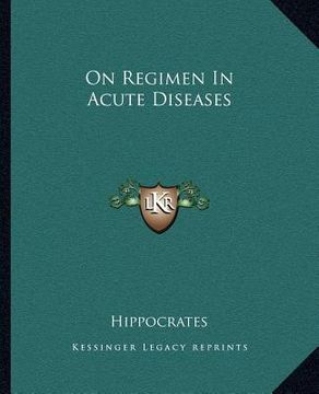 portada on regimen in acute diseases (in English)