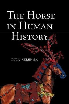 portada The Horse in Human History (en Inglés)
