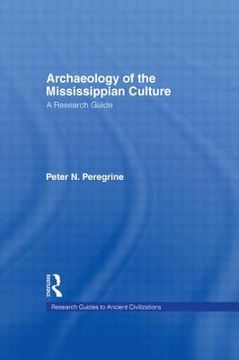 portada archaeology of the mississippian culture (en Inglés)