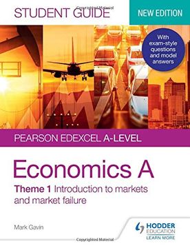 portada Pearson Edexcel A-Level Economics a Student Guide: Theme 1 Introduction to Markets and Market Failure (New Edition) (en Inglés)