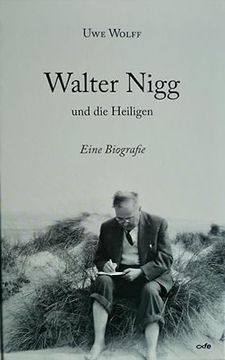 portada Walter Nigg und die Heiligen Eine Biografie