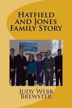 portada Hatfield and Jones Family Story (en Inglés)