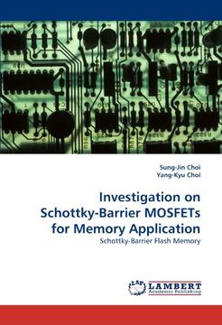 portada Investigation on Schottky-Barrier MOSFETs for Memory Application