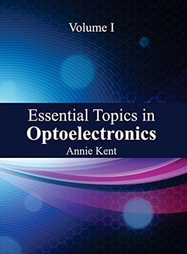 portada Essential Topics in Optoelectronics: Volume i (en Inglés)