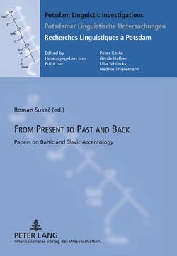 portada from present to past and back: papers on baltic and slavic accentology (en Inglés)