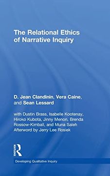 portada The Relational Ethics of Narrative Inquiry (Developing Qualitative Inquiry) (en Inglés)