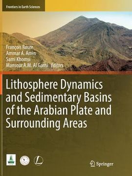 portada Lithosphere Dynamics and Sedimentary Basins of the Arabian Plate and Surrounding Areas (en Inglés)