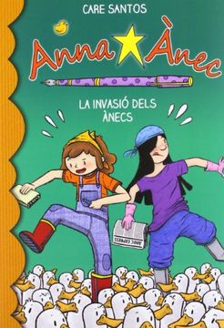 portada (Cat). 4. Invasio Dels Anecs, La. (Anna Anec) (in Spanish)