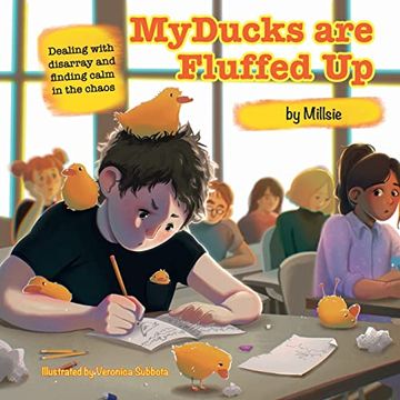 portada My Ducks are Fluffed up: Dealing With Disarray and Finding Calm in the Chaos (in English)