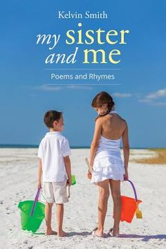portada My Sister and Me: Poems and Rhymes
