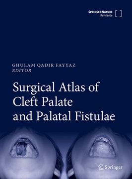 portada Surgical Atlas of Cleft Palate and Palatal Fistulae (in English)
