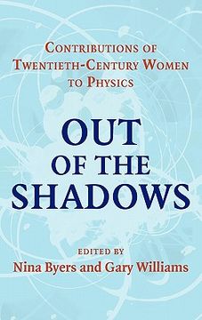 portada Out of the Shadows Hardback: Contributions of Twentieth-Century Women to Physics (en Inglés)
