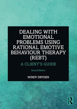 portada Dealing With Emotional Problems Using Rational Emotive Behaviour Therapy (Rebt) (en Inglés)