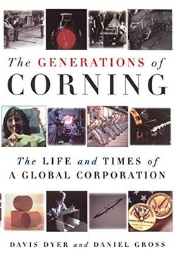portada The Generations of Corning: The Life and Times of a Global Corporation (in English)