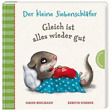 portada Der Kleine Siebenschläfer: Gleich ist Alles Wieder gut (in German)