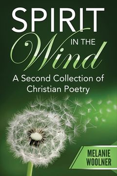 portada Spirit In the Wind: A Second Collection of Christian Poetry (en Inglés)
