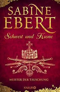 portada Schwert und Krone - Meister der Täuschung: Roman (en Alemán)