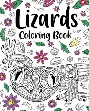 portada Lizards Coloring Book: Adult Coloring Books for Lizards Lovers, Mandala Style Patterns and Relaxing (en Inglés)