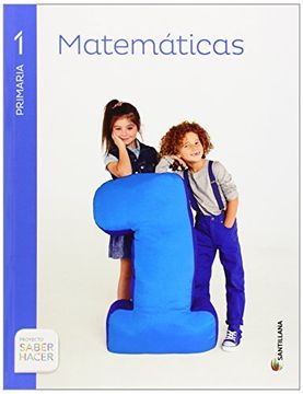 portada MATEMATICAS 1 PRIMARIA SABER HACER