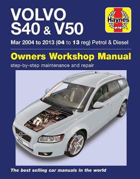 portada Volvo s40 & v50 mar 2004-2013: Complete Coverage for Your Vehicle (en Inglés)