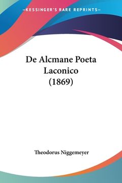 portada De Alcmane Poeta Laconico (1869) (in Latin)