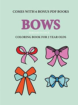 portada Coloring Books for 2 Year Olds (Bows) (en Inglés)