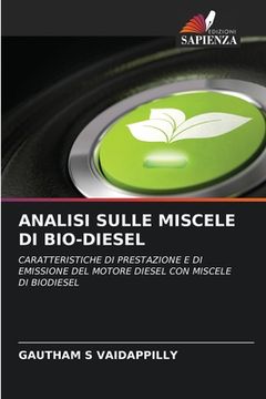 portada Analisi Sulle Miscele Di Bio-Diesel (en Italiano)