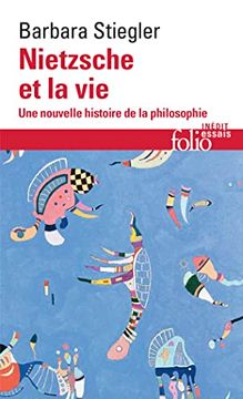 portada Nietzsche et la Vie: Une Nouvelle Histoire de la Philosophie (en Francés)