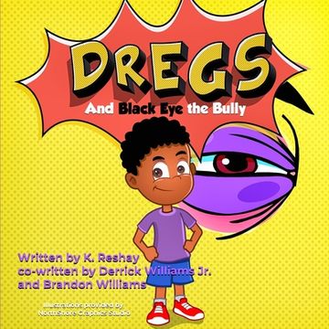portada Dregs and Black Eye the Bully (en Inglés)