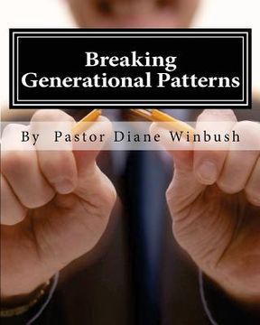 portada Breaking Generational Patterns: Breaking Free (en Inglés)