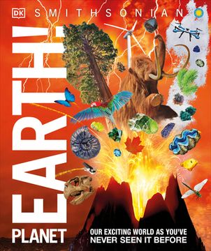 portada Knowledge Encyclopedia Planet Earth! Our Exciting World as You'Ve Never Seen it Before (Knowledge Encyclopedias) (in English)