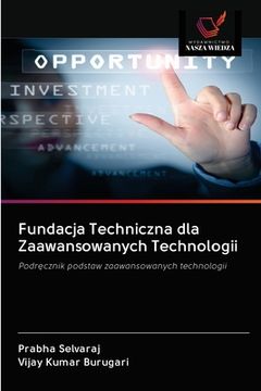 portada Fundacja Techniczna dla Zaawansowanych Technologii (en Polaco)