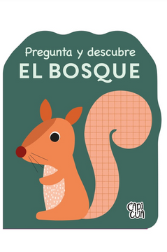 portada PREGUNTA Y DESCUBRE EL BOSQUE (in Spanish)