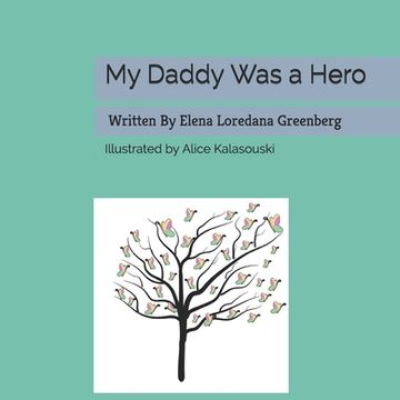 portada My Daddy Was a Hero (en Inglés)