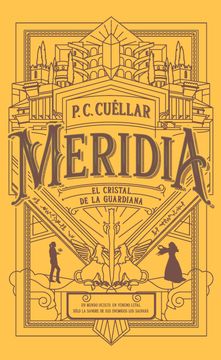 El cristal de la Guardiana (Meridia I)