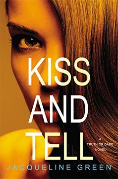 portada Kiss and Tell (Truth or Dare)