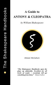 portada A Guide to Antony and Cleopatra (en Inglés)
