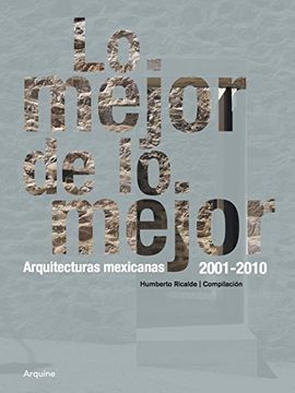 portada The Best of the Best: Mexican Architectures, 2001-2010